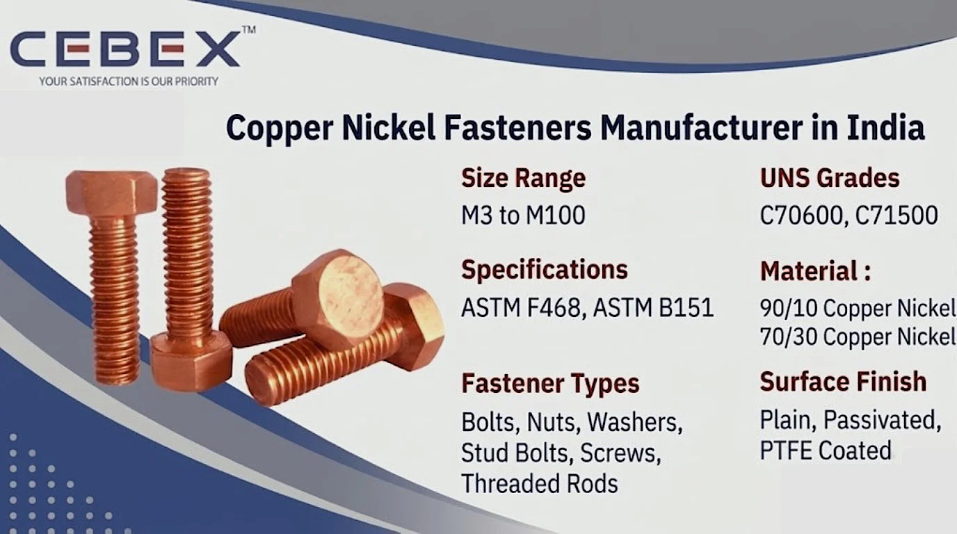 Copper Nickel Fasteners Manufacturer in India – 90/10 & 70/30 Cu-Ni Bolts, Nuts & Stud Bolts | Cebex Steel India